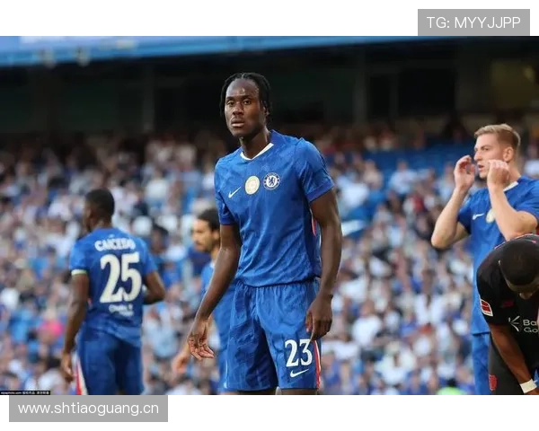 切尔西关键比赛表现不佳问题显现，对赛季战绩稳定性带来阶段性影响